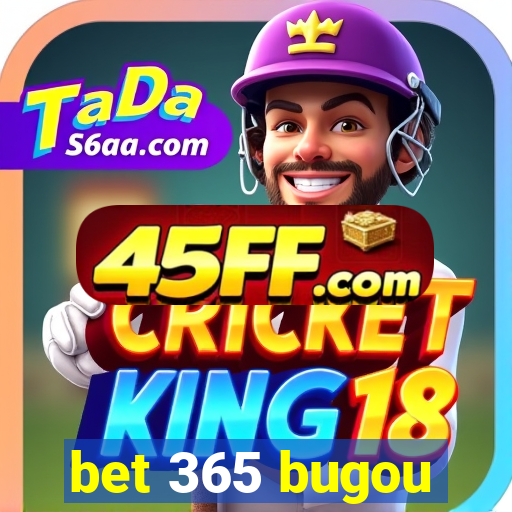 bet 365 bugou